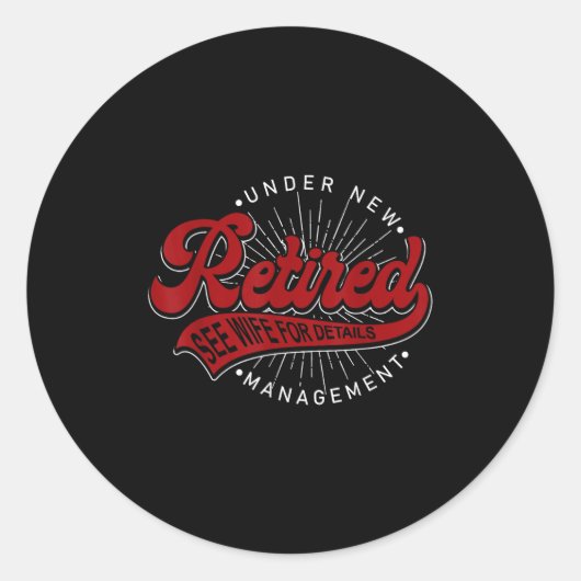 Under New Management See Wife For Details Funny Re Runder Aufkleber (Vorderseite)