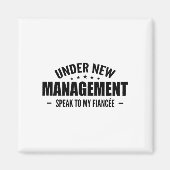 Under New Management Speak To My Fiancée - Future Magnet (Vorne)
