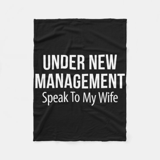 Under New Management - Speak To My Wife -  Fleecedecke (Vorderseite)