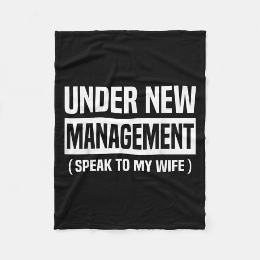 Under New Management Speak To My Wife Funny Husban Fleecedecke (Vorderseite)