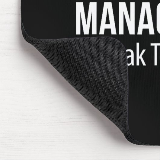 Under New Management - Speak To My Wife - Mousepad (Ecke)