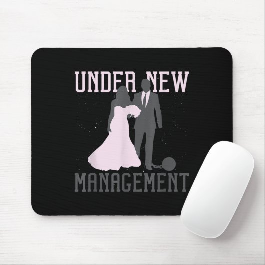 Under New Management Wedding Anniversary Ball Chai Mousepad (Mit Mouse)