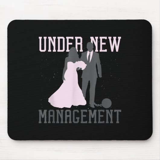 Under New Management Wedding Anniversary Ball Chai Mousepad (Vorne)