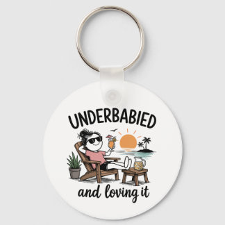 Underbabied und liebt es! schlüsselanhänger