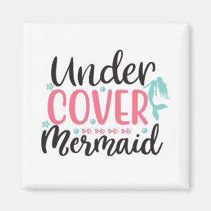 Undercover Mermaid Magnet