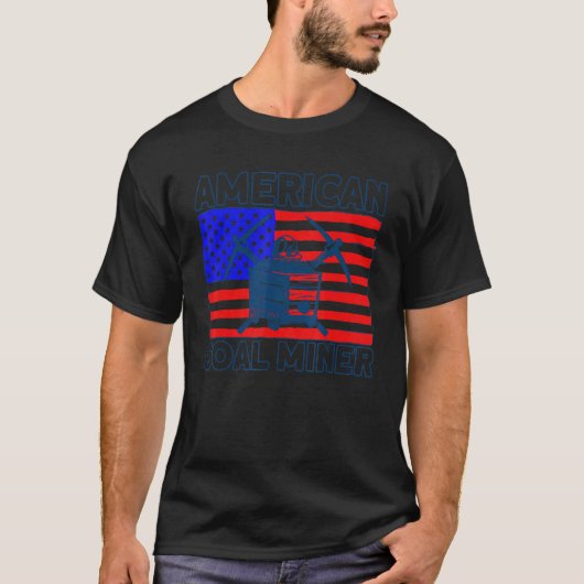 Underground Mining American Coal Miner American Co T-Shirt (Vorderseite)
