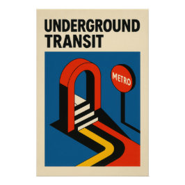 Underground Transit Poster