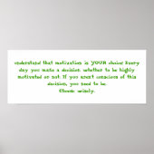 understand that motivation is YOUR choice! Ever... Poster (Vorne)