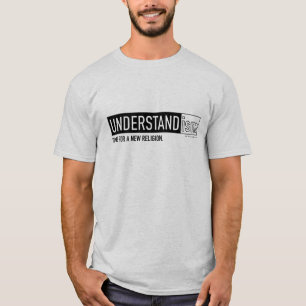 UNDERSTANDism T-Shirt