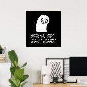 Undertale Napstablook wahrlich, nicht Gefühl darau Poster (Heimbüro)