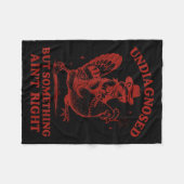 Undiagnosed But Soing Ain't Right  Fleecedecke (Vorderseite (Horizontal))