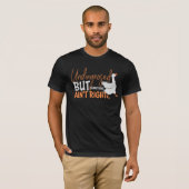 Undiagnosed But Something Ain't Right Silly Goose  T-Shirt (Vorne ganz)