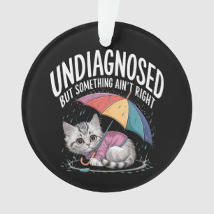 Undiagnostiziert, aber irgendetwas stimmt nicht mi ornament