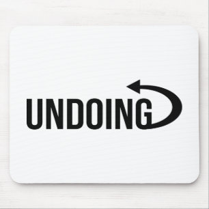 Undo Inspirational zitiert coole Designideen Loo Mousepad