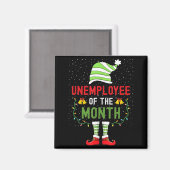 Unemployee Of The Month Funny Unemployed Christmas Magnet (Vorderseite/Rückseite)