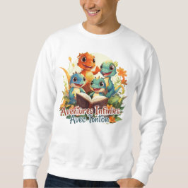 Unendliche Abenteuer mit Tonton Sweatshirt