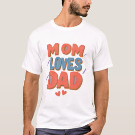 Unendliche Liebe: Ein Tribut an Mama und Vater" T-Shirt