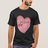 unendliche Liebe T-Shirt (Vorderseite)