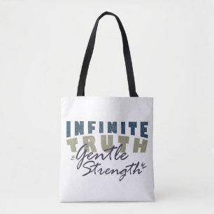 Unendliche Wahrheit, sanfte Stärke Tote Bags Tasche