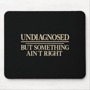 Unentdeckt, aber irgendwas stimmt nicht Lustiger S Mousepad