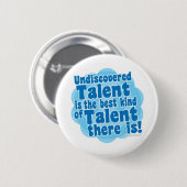Unentdecktes Talent Button (Vorne & Hinten)