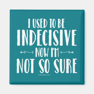 unentschlossen magnet