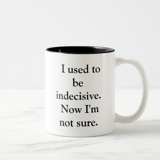 Unentschlossene Tasse (Rechts)