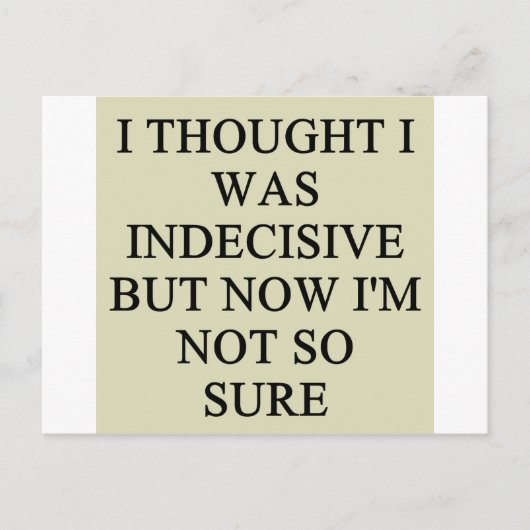 Unentschlossenheit Postkarte (Vorderseite)