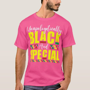 Unentschuldbar Schwarz und besondere Geschichte Mo T-Shirt