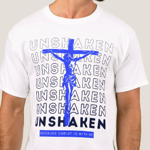 Unerschütterlich - Jesus Christus Bibelvers Gott G T-Shirt