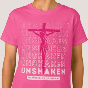 Unerschüttert - Schrift Jesus Heiliger Geist Rosa T-Shirt