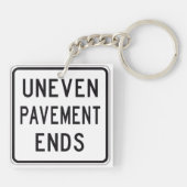 Uneven Pavement Ends Schlüsselanhänger (Rückseite)