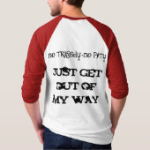 Unfähigkeit, Stolz, bin ich nicht Ihre T-Shirt (Rückseite)