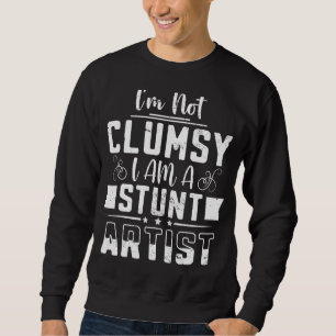 Unfall mit Stunt Artist Clumsy People gefährdete P Sweatshirt