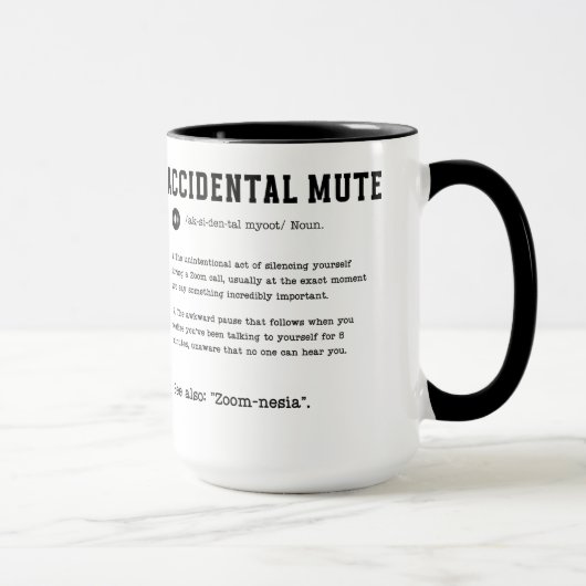 Unfallbedingte Mute-Tasse - Klassischer Zoom-Rufbl Tasse (Rechts)