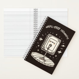 Unfilterte Gedanken-Standup-Notebook Notizblock