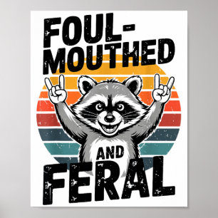 Unflätiger & Wilder Waschbär-Meme Lustiger Müll- Poster