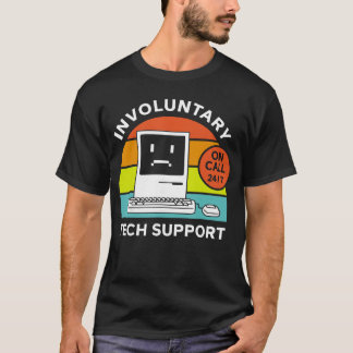 unfreiwillige Unterstützung lustig T-Shirt