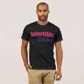 Unfruchtbarkeit ist zum Kotzen T-Shirt (Vorne ganz)