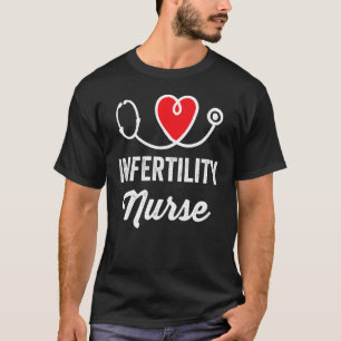 Unfruchtbarkeitskrankenschwester Medizinische Pfle T-Shirt