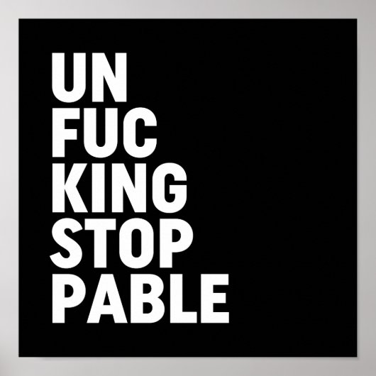 Unfu*kingstopp Poster (Vorne)