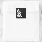 Unfu*kingstopp Quadratischer Aufkleber (Tasche)