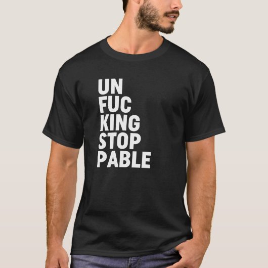 Unfu*kingstopp T-Shirt (Vorderseite)