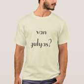 Ungar "van Gulyas?" (got Gulasch?), T - Shirt (Vorderseite)