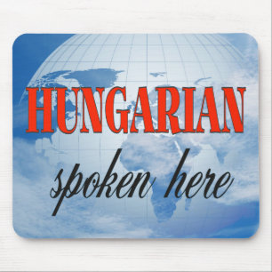 Ungarisch, gesprochen hier bewölkte Erde Mousepad