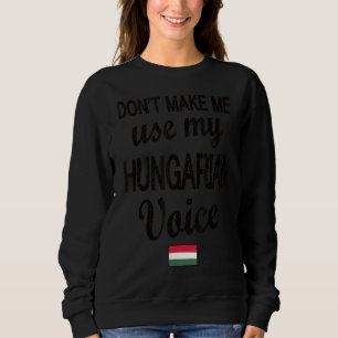 Ungarische Stimme Ungarische Flagge Ungarische Wur Sweatshirt