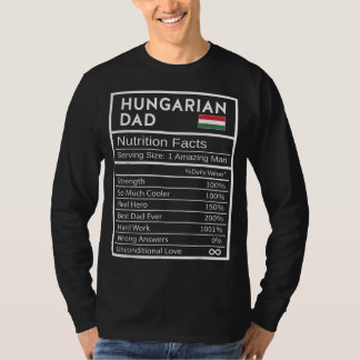 Ungarischer Vater Ernährung Fakten Nationales Prid T-Shirt