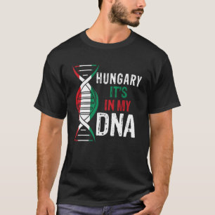 Ungarn ist in meiner DNA stolz Ungarn Fla T-Shirt