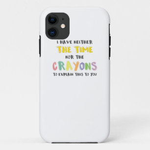 ungeduldig sarkastisch weder die Zeit noch Crayons Case-Mate iPhone Hülle