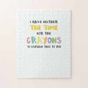 Ungeduldig sarkastisches weder die Zeit noch Puzzle